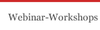 Webinar-Workshops